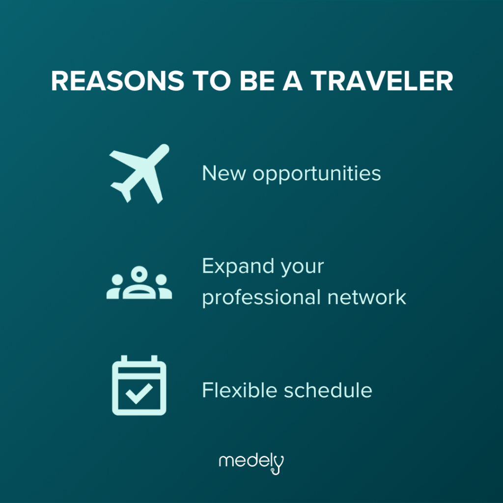 How does travel nursing work and why should you try?  1. New opportunities 
2. Expand your professional network
3. Flexible schedule